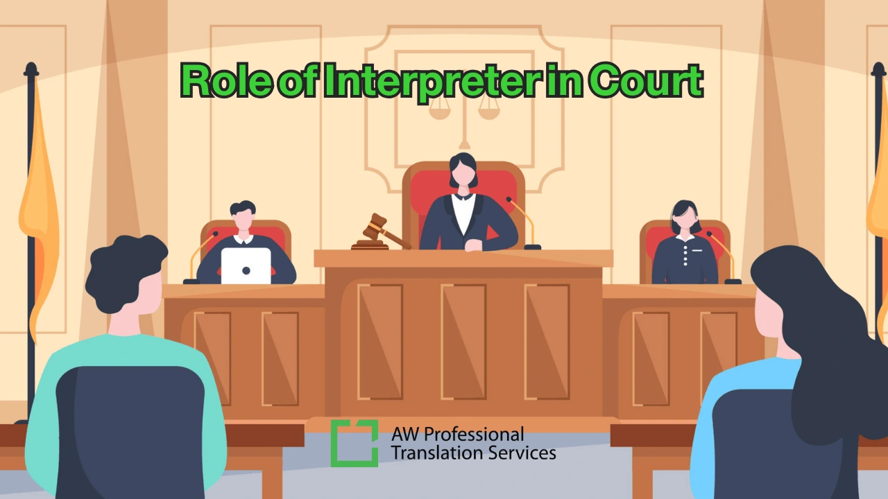 Role of Interpreter in Court | Importance of Court Interpretation | AW PTS