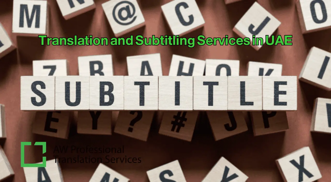 Translation and Subtitling Services in UAE | AW PTS