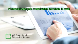 Financial Analysis Translation Services in UAE – AW PTS